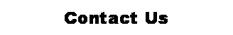 Text Box: Contact Us